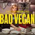 Netflixov dokumentarni serijal Bad Vegan